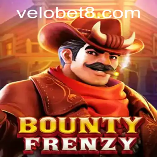 BountyFrenzy: Enter the Thrilling World of VELOBET's Latest Sensation