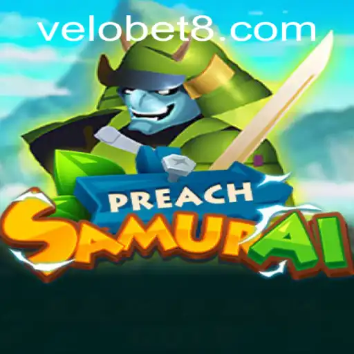 PreachSamurai: An Immersive Journey Through FELOBET's Realm