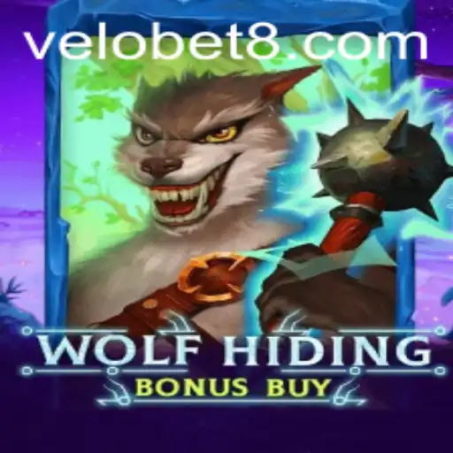 Exploring the Exciting World of WolfHidingBonusBuy in VELOBET